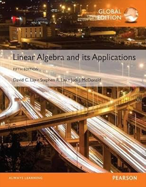 Linear Algebra and Its Applications 5th Edition by David, Steven Lay - 9780321982384
