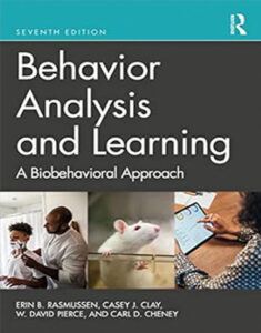 Behavior Analysis and Learning: A Biobehavioral Approach 7th Edition by Erin B. Rasmussen, 9781032065144