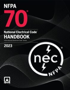NFPA 70, National Electrical Code (2023 NEC) Handbook 2023 Edition by NFPA, 9781455929078