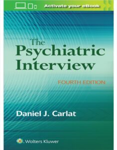 The Psychiatric Interview 4th Edition By Daniel Carlat, 9781496327710