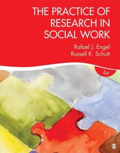 The Practice of Research in Social Work 4th Edition by Rafael J. Engel, 9781506304267