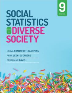 Social Statistics for a Diverse Society 9th Edition by Anna Y. Leon-Guerrero, 9781544339733