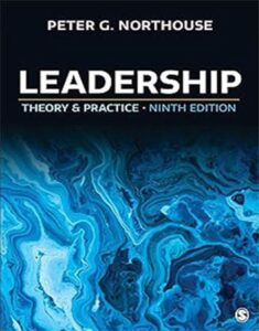 Leadership: Theory and Practice 9th Edition by Peter G Northhouse, 9781544397566