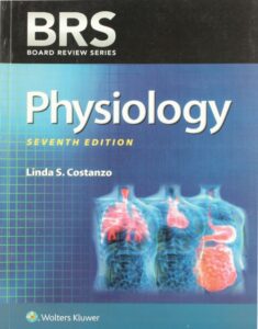 BRS Physiology (Board Review Series) 7th Edition by Linda S. Costanzo, 9781496367617
