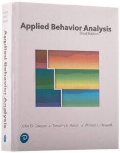 Applied Behavior Analysis 3rd Edition by John Cooper, 9780134752556
